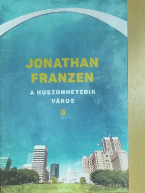 Jonathan Franzen - A huszonhetedik város [antikvár]