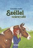 Kolumbán Emőke - Széllel szárnyaló [eKönyv: epub, mobi]