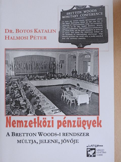 Dr. Botos Katalin - Nemzetközi pénzügyek [antikvár]