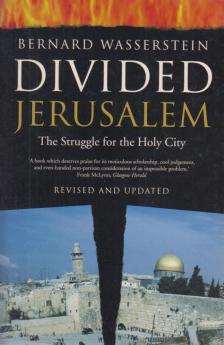 Bernard Wasserstein - Divided Jerusalem [antikvár]
