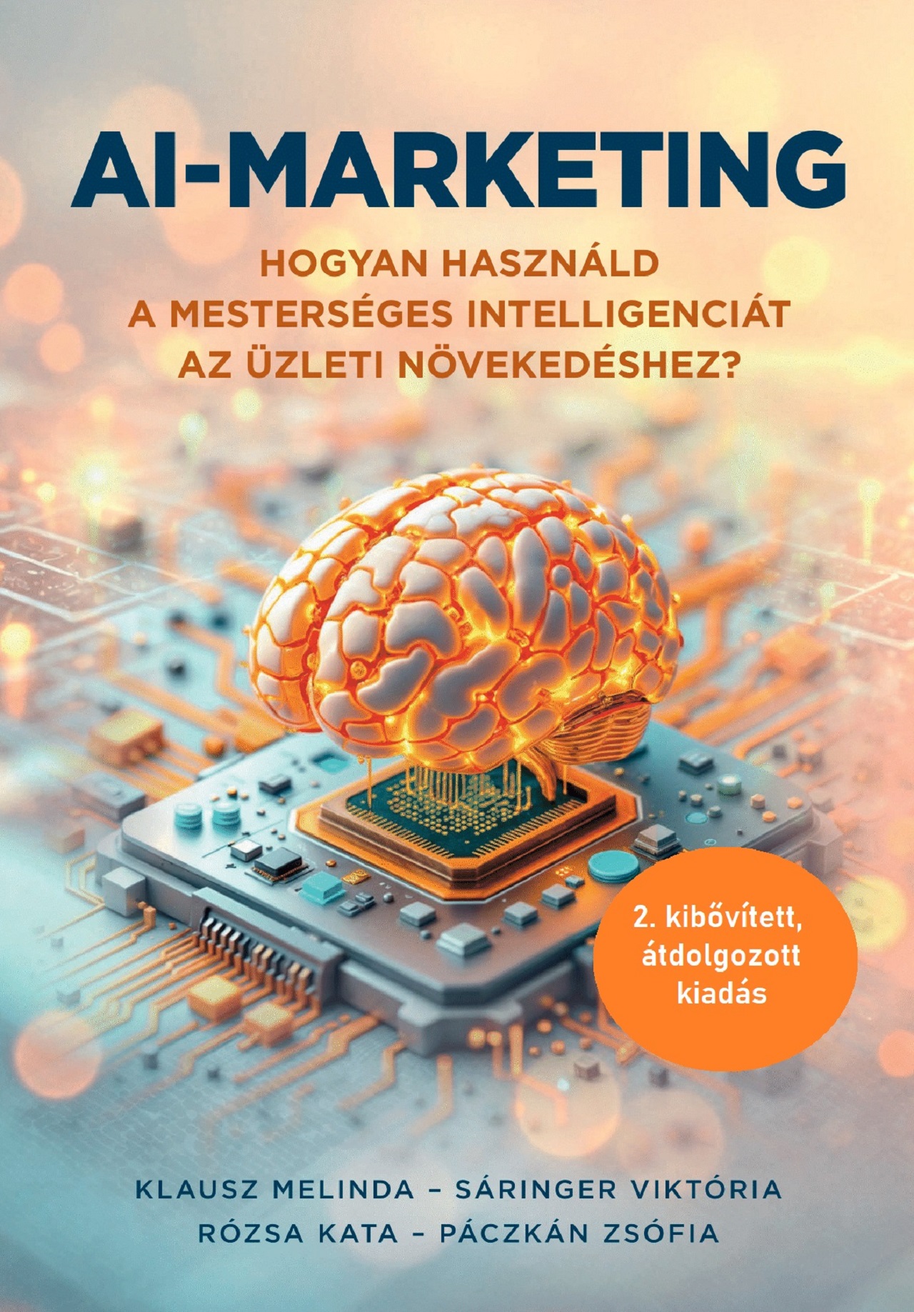 Klausz Melinda - Sáringer Viktória - Rózsa Kata - Gollnhofer Enikő - AI-marketing