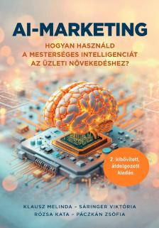 Klausz Melinda - Sáringer Viktória - Rózsa Kata - Gollnhofer Enikő - AI-marketing