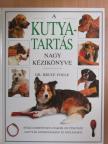 Dr. Bruce Fogle - A kutyatartás nagy kézikönyve [antikvár]