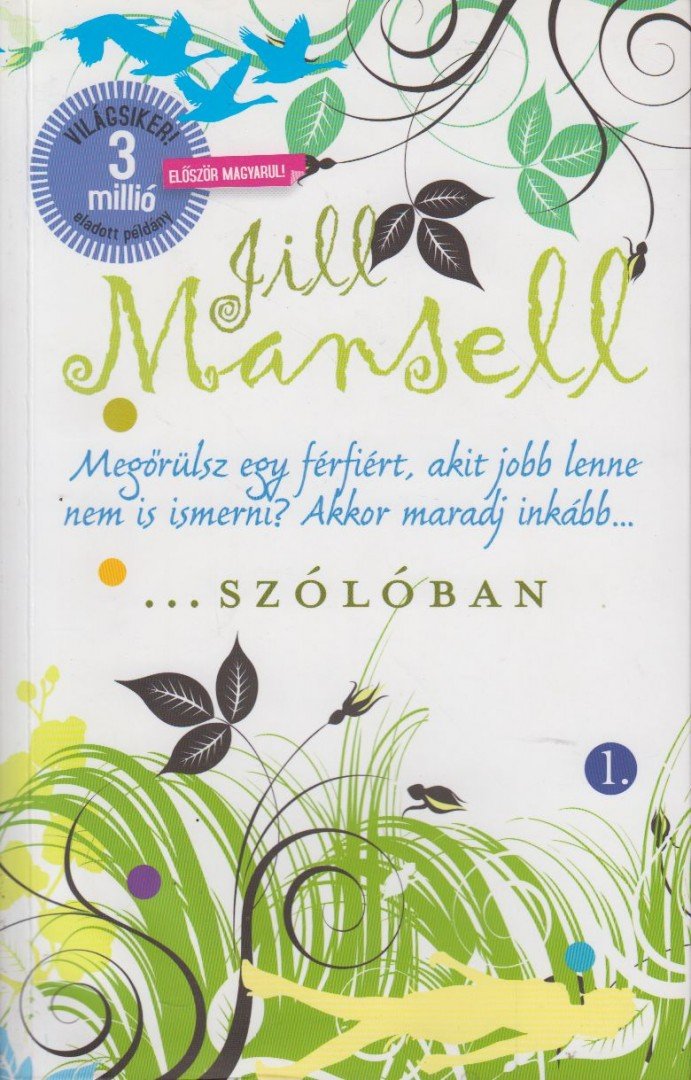 Jill Mansell - Szólóban I. [antikvár]