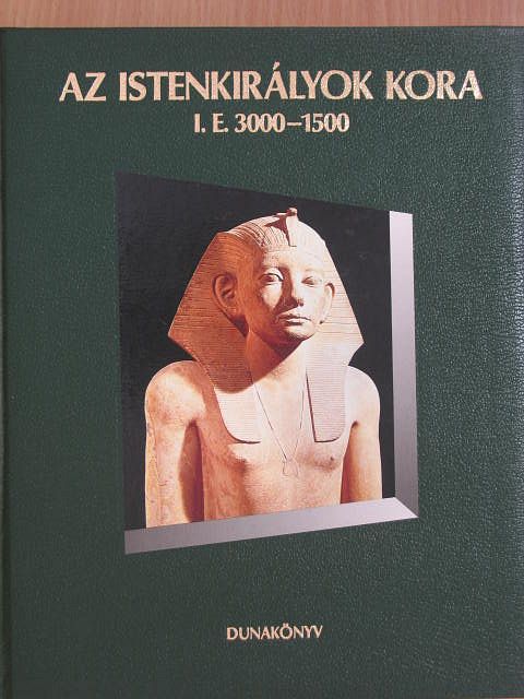 Az Istenkirályok kora  [antikvár]