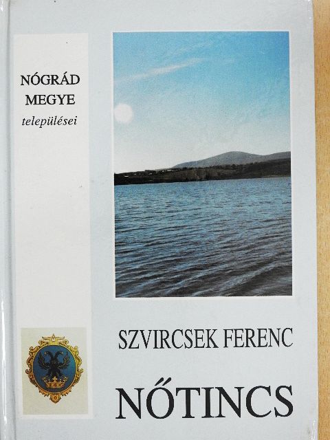 Szvircsek Ferenc - Nőtincs [antikvár]
