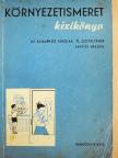 Békés Ferenc - Környezetismeret kézikönyv [antikvár]