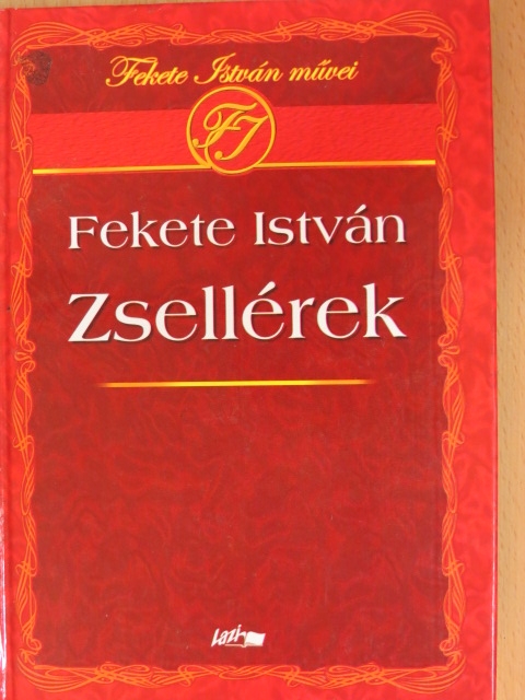Fekete István - Zsellérek  [antikvár]