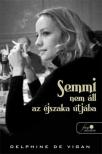 Delphine de Vigan - Semmi nem áll az éjszaka útjába [antikvár]