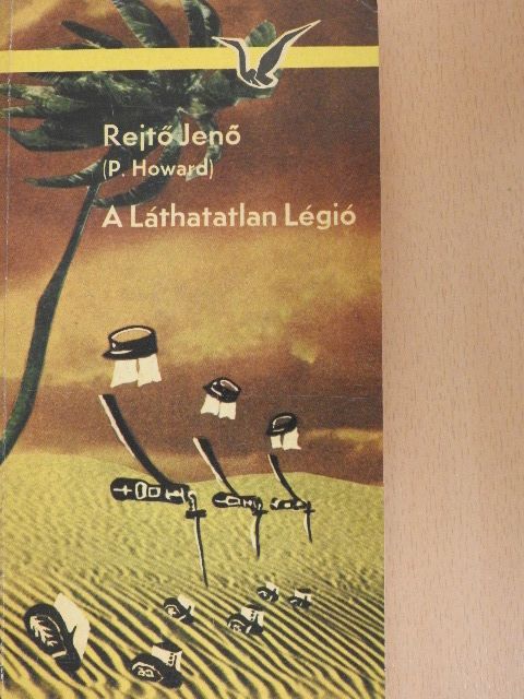 P. Howard - A Láthatatlan Légió [antikvár]
