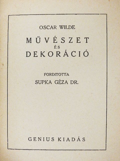 Oscar Wilde - Művészet és dekoráció I. [antikvár]