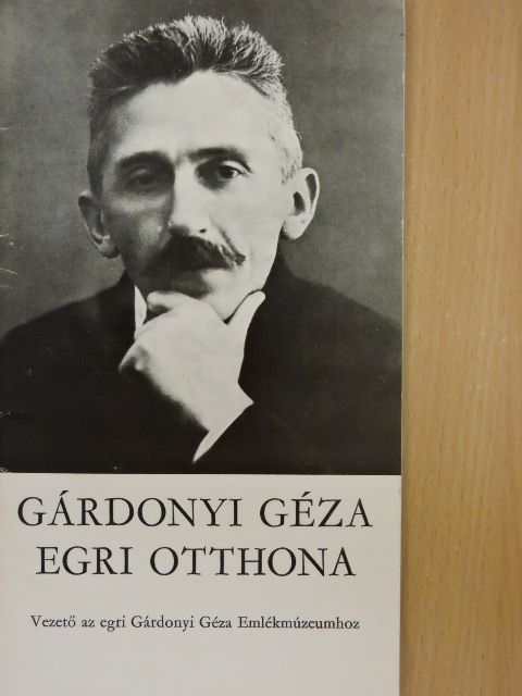 Korompai János - Gárdonyi Géza egri otthona [antikvár]