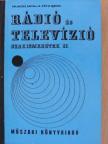 Pálinszki Antal - Rádió és televízió szakismeretek II. [antikvár]