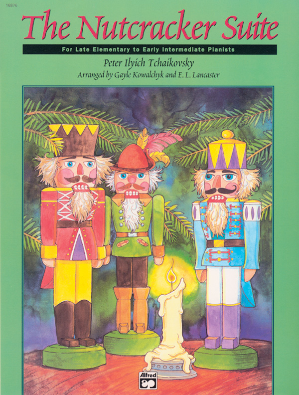CSAJKOVSZKIJ / TCHAIKOVSKY - THE NUTCRACKER SUITE FOR LATE ELEMENTARY TO EARLY INTERMEDIATE PIANISTS
