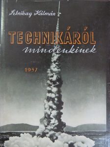 Deák Sándor - Technikáról mindenkinek [antikvár]