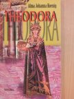 Alma Johanna Koenig - Theodora [antikvár]