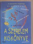 Dr. Pataki Klára - A szerelem kiskönyve [antikvár]