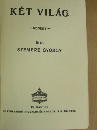 Szemere György - Két világ [antikvár]