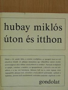 Hubay Miklós - Úton és itthon [antikvár]
