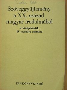Diószegi András - Szöveggyűjtemény a XX. század magyar irodalmából [antikvár]