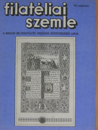 Dr. Molnár László - Filatéliai Szemle 1993. március [antikvár]