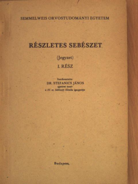 Dr. Bárdosi Zoltán - Részletes sebészet I. [antikvár]