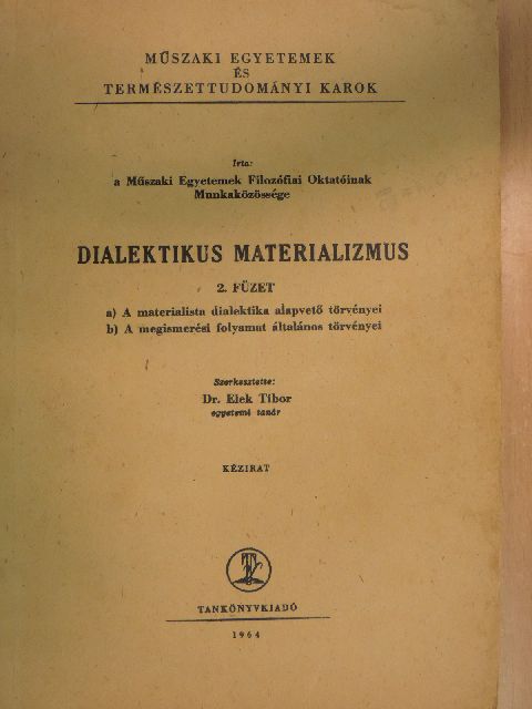 Baticz Szilveszterné - Dialektikus materializmus 2. [antikvár]