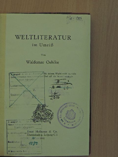Waldemar Oehlke - Weltliteratur im Umriß [antikvár]