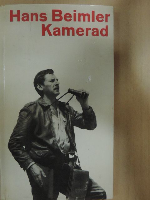 Rudi Kurz - Hans Beimler, Kamerad [antikvár]