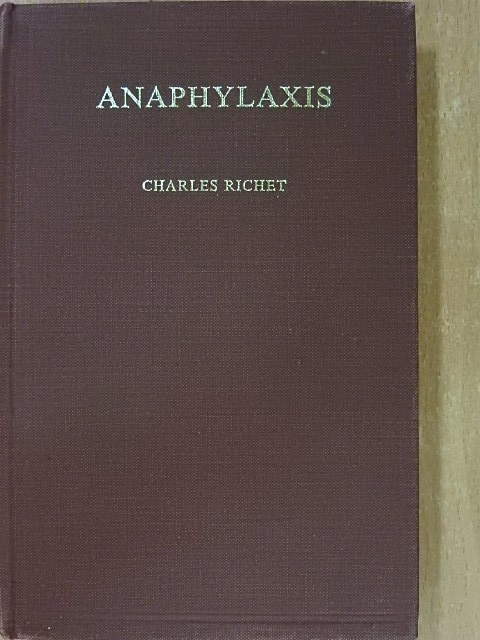 Charles Richet - Anaphylaxis [antikvár]