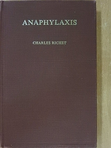 Charles Richet - Anaphylaxis [antikvár]