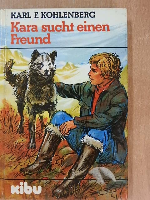 Karl F. Kohlenberg - Kara sucht einen Freund [antikvár]