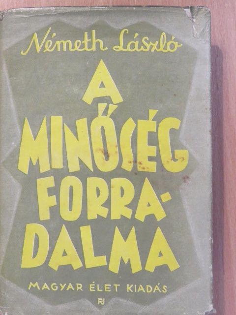 Németh László - A minőség forradalma I-II. [antikvár]