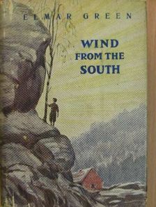 Elmar Green - Wind from the South [antikvár]