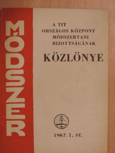 Dr. Almásy György - Módszer 1967/1. [antikvár]