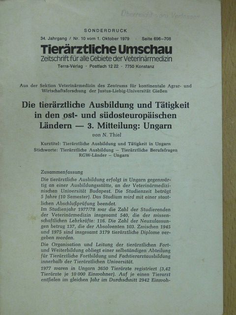 N. Thiel - Die tierärztliche Ausbildung und Tätigkeit in den ost- und südosteuropäischen Ländern - 3. Mitteilung: Ungarn [antikvár]