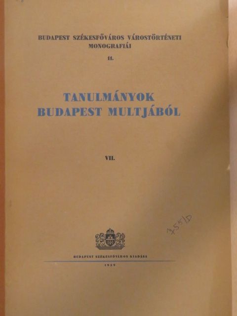 Dömötör Sándor - Tanulmányok Budapest multjából VII. [antikvár]