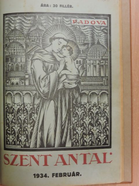 Balogh Irén - Szent Antal 1934. (nem teljes évfolyam) [antikvár]