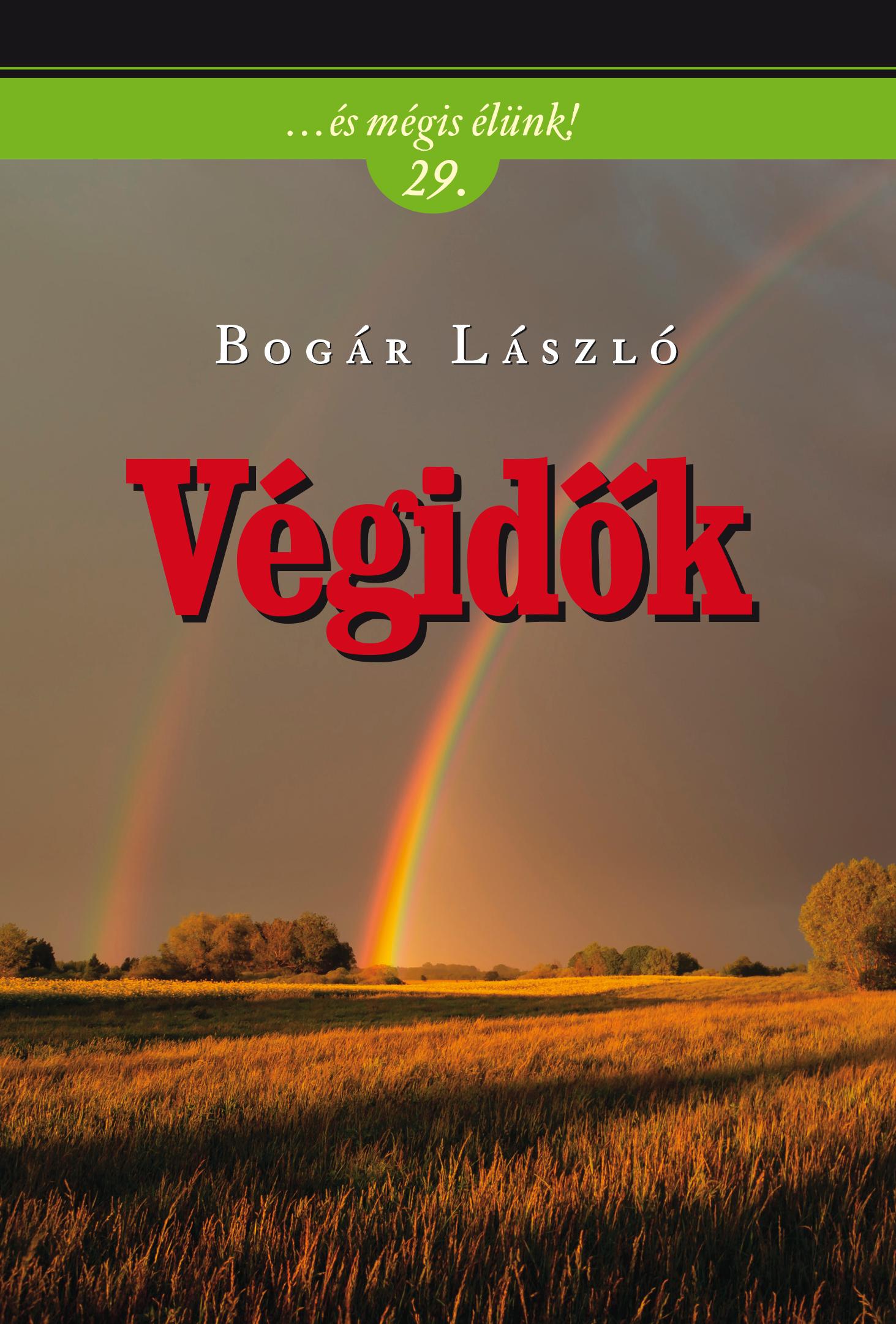 Bogár László - Végidők
