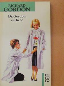 Richard Gordon - Dr. Gordon verliebt [antikvár]