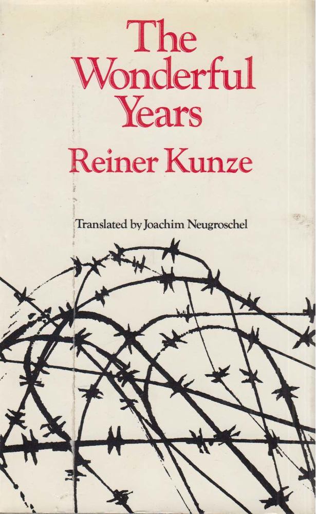 Reiner Kunze - The Wonderful Years [antikvár]