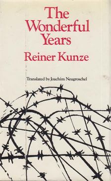 Reiner Kunze - The Wonderful Years [antikvár]