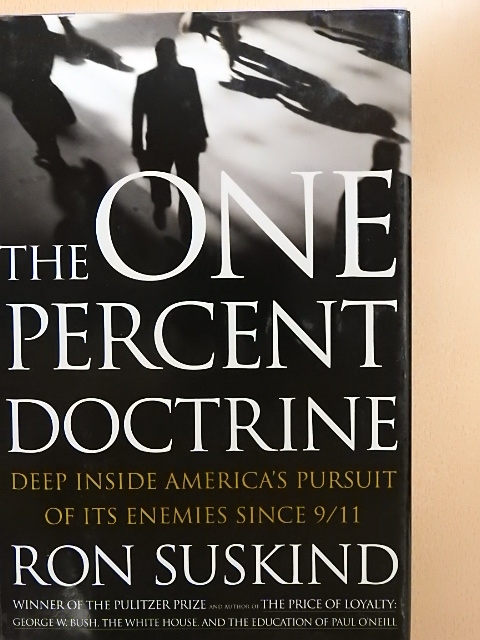 Ron Suskind - The One Percent Doctrine [antikvár]