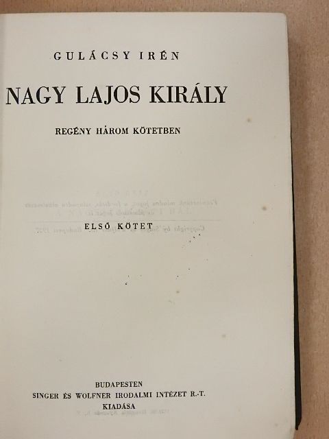 Gulácsy Irén - Nagy Lajos király I-III. [antikvár]
