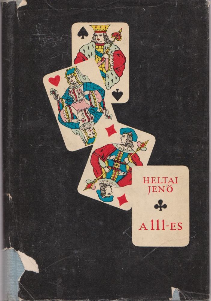 HELTAI JENŐ - A 111-es [antikvár]