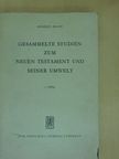 Herbert Braun - Gesammelte Studien zum Neuen Testament und Seiner Umwelt [antikvár]