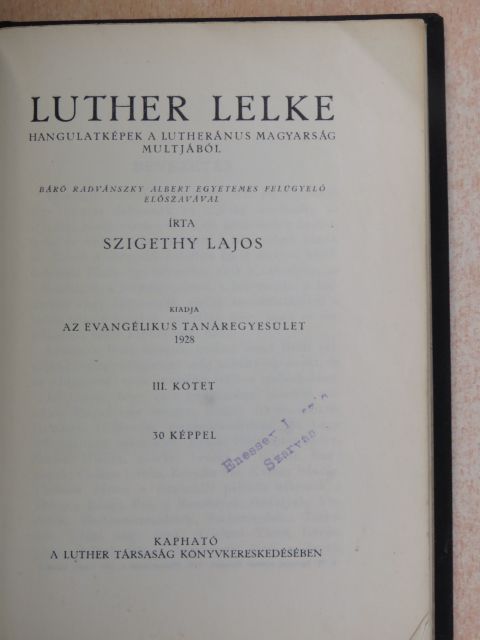 Szigethy Lajos - Luther lelke III. [antikvár]