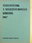 Ágoston György - Tanulmányok a neveléstudomány köréből 1967. [antikvár]