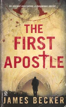 BECKER, JAMES - The First Apostle [antikvár]