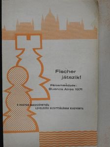 Fischer játszik! [antikvár]